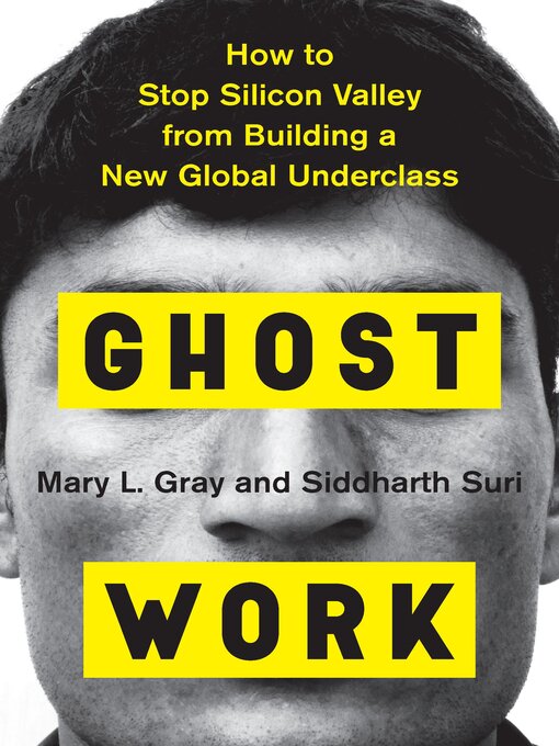 Title details for Ghost Work by Mary L. Gray - Available